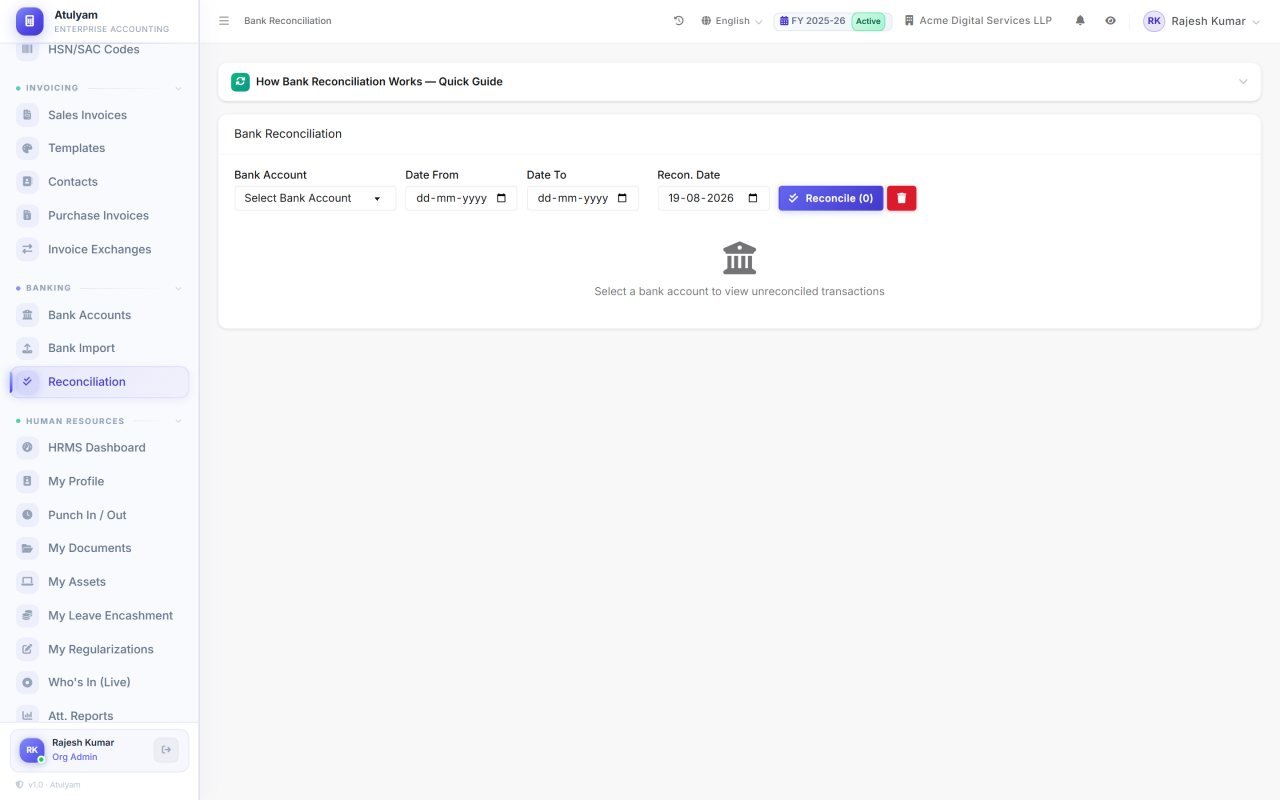 Bank reconciliation screen in AtulyamOne — Imported statement lines beside your book entries, with match suggestions that improve as you confirm them.